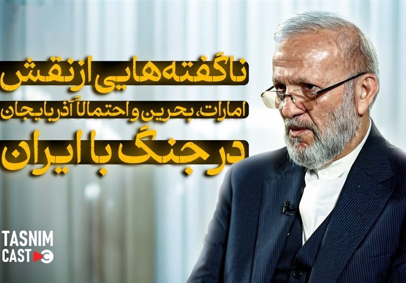 ناگفته‌هایی ار نقش امارات، بحرین و احتمالا آذربایجان در جنگ با ایران