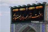 کتیبه آرایی اماکن متبرکه رضوی در دهه پایانی ماه صفر